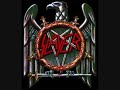 Raining blood- Slayer