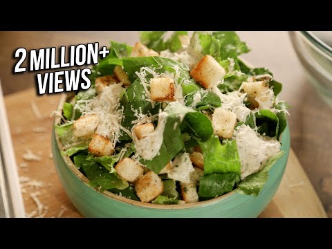 Caesar Salad Recipe | Homemade Caesar Salad | The Bombay Chef – Varun Inamdar