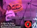 Los Reyes Del Arpa Un Beso De Amor Hacienda Pico Rivera