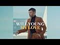 Tekst piosenki Will Young - My Love Tekst piosenki Will Young - My Love