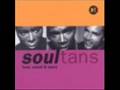 Soultans-Gimme more of your love