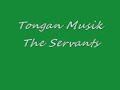 Tongan Musik!! The Servants: Vangana