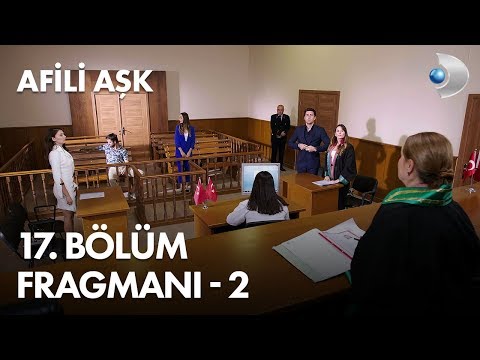 Afili Aşk 17. Bölüm 2. Fragmanı                                                                                                                                                                                                                           