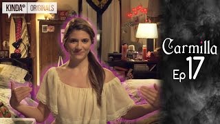 Carmilla | Episode 17 | Based on the J. Sheridan Le Fanu Novella