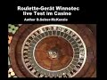 Roulette Winnotec Ger�t Live Test im casino SelMcKenzie Selzer-McKenzie