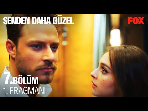 Senden Daha Güzel 7. Bölüm Fragmanı                                                                                                                                                                                                                       