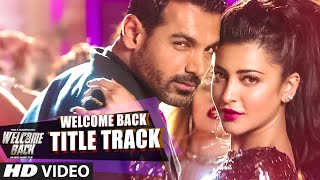 Welcome Back (Title Track) VIDEO Song - Mika Singh