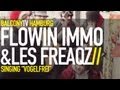 FLOWIN IMMO & LES FREAQZ