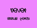 Never - Amanda Perez