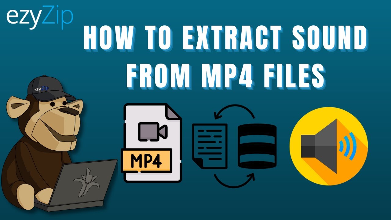 Extract Sound From MP4 Video Audio Ripper ezyZip