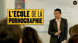 L’école de la Pornographie