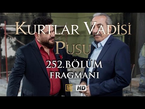 Kurtlar Vadisi Pusu 252. Bölüm Fragmanı                                                                                                                                                                                                                   