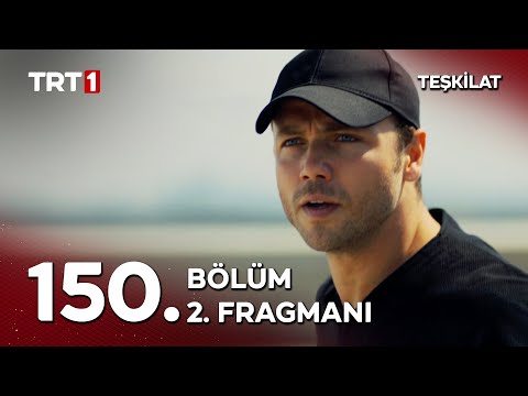 Teşkilat 150. Bölüm 2. Fragmanı                                                                                                                                                                                                                           