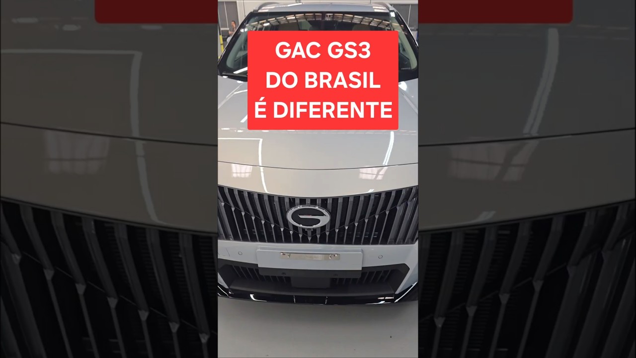 GAC GS3 DO BRASIL É MELHOR QUE O LÁ DE FORA! #shorts