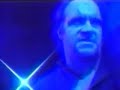 The Undertaker entrence The Undertaker entrence