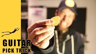 Guitar Pick Trick
