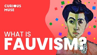 Fauvism in 4 Minutes: The Wild Beasts of Art 👹