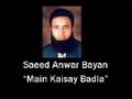 Saeed-Anwar-Ka-Bayan-"Main-Kaisay-Badla"-(4/5)