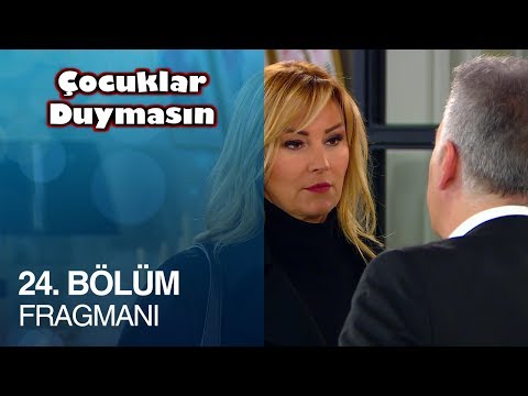 Çocuklar Duymasın 24. Bölüm Fragmanı                                                                                                                                                                                                                      