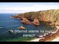 Gaelic song - Sl�inte na n�anach (C�r Thaobh a\