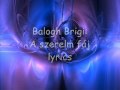 A Szerelem Fáj Lyrics/dalszöveg