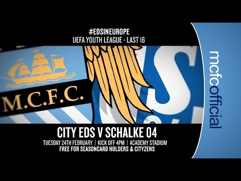CITY EDS v SCHALKE 04 | UEFA Youth League Last 16
