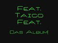 Taico Feat. Sway & Phader -Sneaker