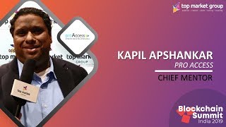 Kapil Apshankar - Chief Mentor - ProAccess at Blockchain Summit India 2019
