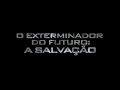 o exterminador do futuro: a salvação  terminator salvation