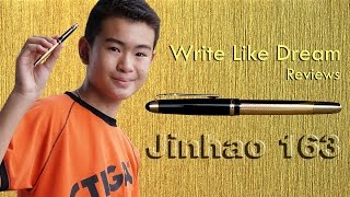 [รีวิวปากกาหมึกซึม] Jinhao 163