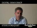 Steve Sundquist: Digital Democracy