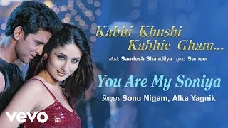 You Are My Soniya Best Song - K3GKareena Kapoor Hr