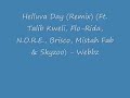 Helluva Day (Remix) (Ft. Talib Kweli, Flo-Rida, N.O.R.E.....