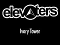 Elevaters Live
