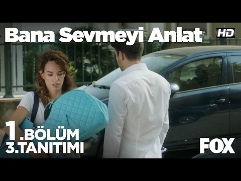 Bana Sevmeyi Anlat 1. Bölüm 3.  Fragmanı                                                                                                                                                                                                                  