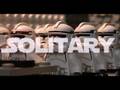 Solitary Part 1