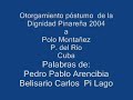 polo monta�ez, el guajoro natural, recibe el t�tulo de la dignidad pinare�a postmorten en el primer aniversario de su muerte en un accidente automovil�stico.