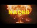 The Nacho Teaser