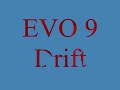 EVO 9 Drifting