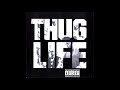 2Pac – Thug Life - Stay True