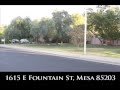 1615 E Fountain St  Mesa, AZ 85203 - $424,999