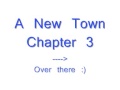 A New town again [3]