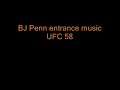 BJ Penn entrance music UFC 63 (Penn / Hughes 2)