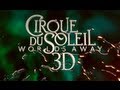 Cirque du Soleil Worlds Away 3D - Official Movie Trailer 2012 (HD)