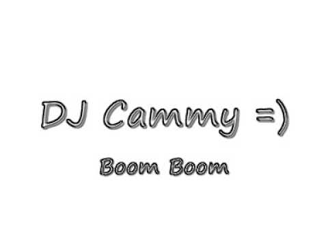 DJ Cammy Boom Boom !