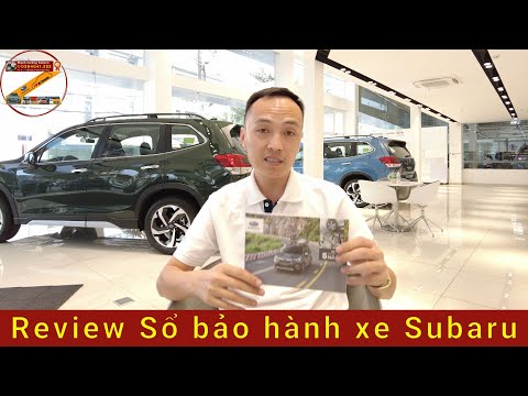 Review Sổ bảo hành xe Subaru Forester_Bảo hành xe tốt nhất thị trường