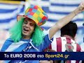 EURO 2008 - Song of Greece EURO 2008 - Song of Greece