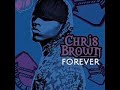 Forever- Chris Brown Forever- Chris Brown