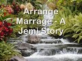 Arrange Marrage [Jemi Story] Ep 15