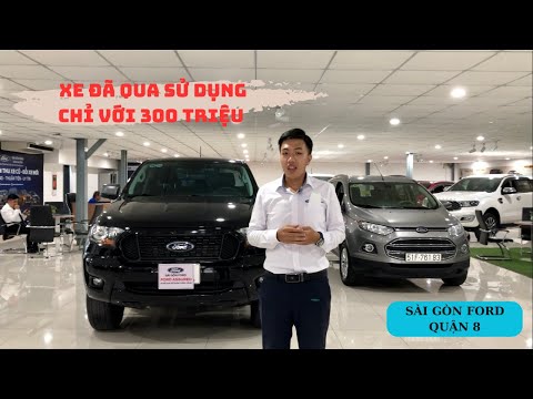 Xe đã qua sử dụng chính hãng chỉ với 300 triệu - | Sài Gòn Ford | 0932.304.322